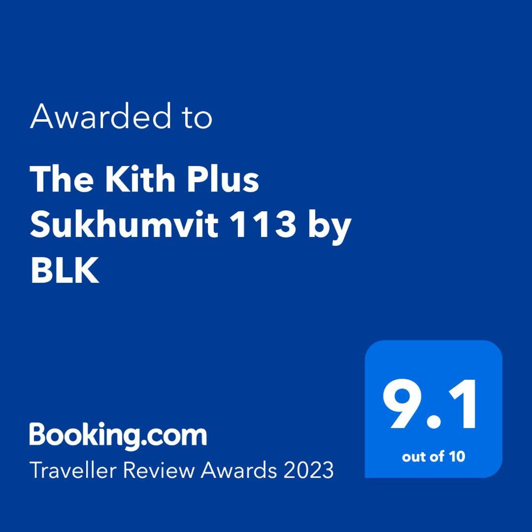 The Kith Plus Sukhumvit 113 By Blk Bangkok Luaran gambar